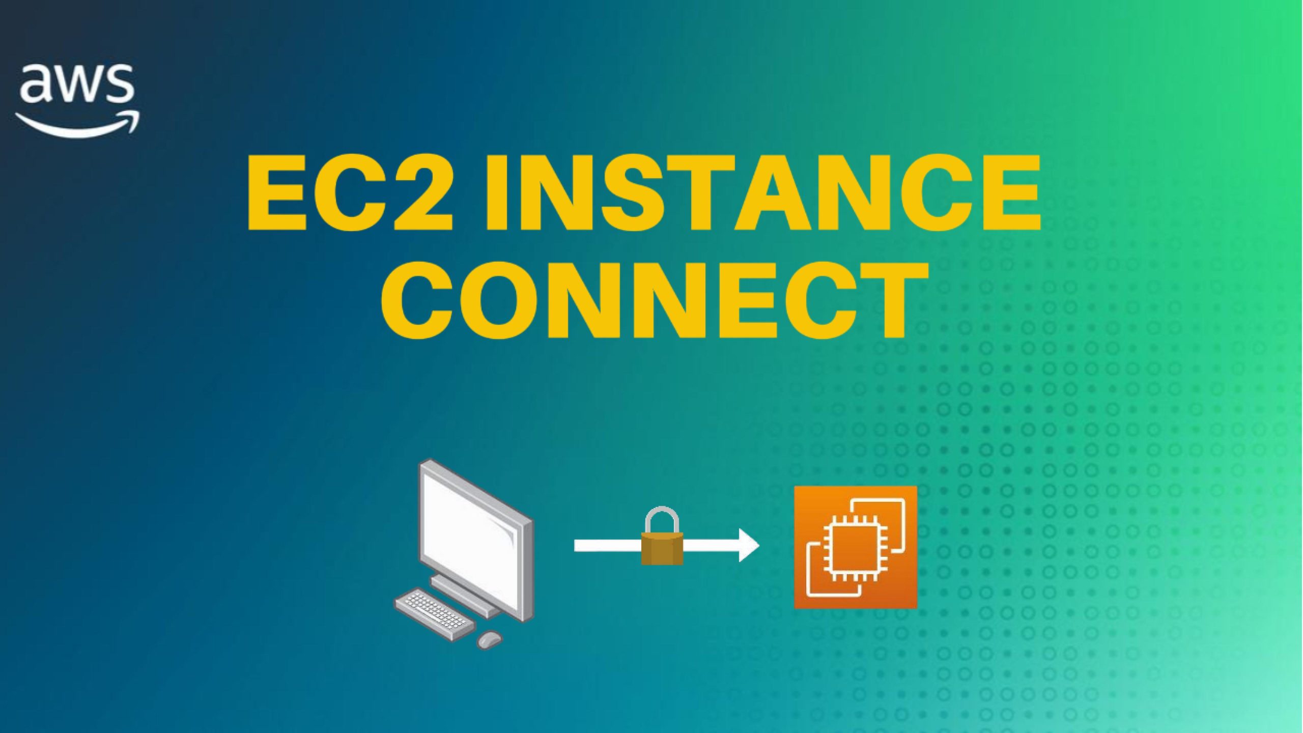 EC2 Instance Connect